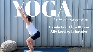 30 Minuten Hands Free Schwangerschaftsyoga I Starke Beine amp Kraft I Alle Trimester [upl. by Ninette]