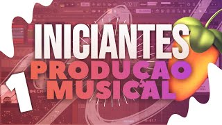 como fazer sua PRIMEIRA MÚSICA ELETRÔNICA  BEAT  Produção musical para iniciantes no FL Studio 1 [upl. by Ennairrek]