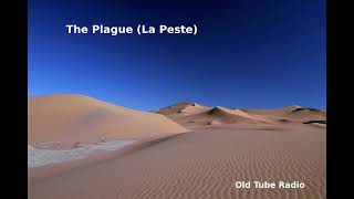 The Plague La Peste by Albert Camus BBC RADIO DRAMA [upl. by Ranitta49]