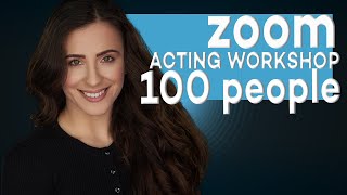 FREE ACTING LESSON  25 HOURS  ZOOM ACTING WORKSHOP  PRE RECORDED [upl. by Abocaj]