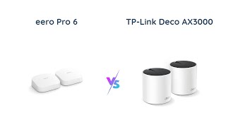 Amazon eero Pro 6 vs TPLink Deco AX3000  Which WiFi 6 Mesh System is Better [upl. by Mandie]