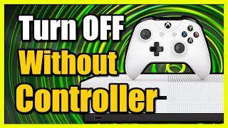 How to Turn Off Xbox One without Controller OFF Button [upl. by Yretsym]