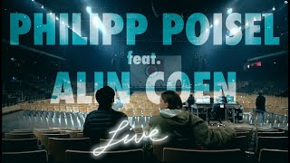 Philipp Poisel  Immer wenn einer feat Alin Coen  Live in Berlin offizielles Video [upl. by Nida]