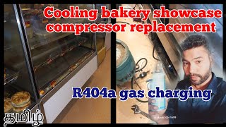 sweet shop cool showcase repair cooling bakery showcase repair R404a gas charging workshoptamil [upl. by Kotto]