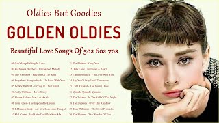 Oldies But Goodies 🌹 Best Golden Oldies Songs 🌹 Beautiful Love Songs Of 50s 60s 70s [upl. by Nylrebmik669]