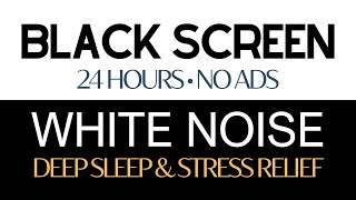 WHITE NOISE BLACK SCREEN  NO ADS  24 Hours of Soft White Noise  Black Screen for Sleep [upl. by Ackerman847]