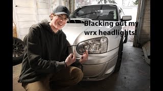 HOW TO TAKE APART AND BLACK OUT WRX HEADLIGHTS [upl. by Aynad]