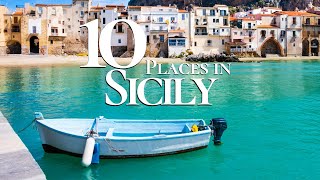 10 Most Beautiful Places to Visit in Sicily 4K 🇮🇹  Sicily Travel Guide [upl. by Harragan]