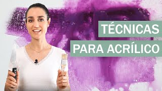 6 Técnicas principales para pintar con acrílicos [upl. by Pinzler182]