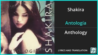 Shakira  Antología Lyrics English Translation  Spanish and English Dual Lyrics  Subtitles [upl. by Albright]