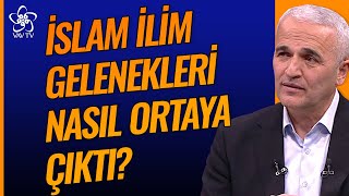 İslam İlim Gelenekleri Nasıl Ortaya Çıktı  Ekrem Demirli Vav TV [upl. by Odlabso]