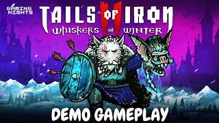 Tails Of Iron 2 Whiskers Of Winter Full Demo Gamepaly  First 40 Minutes OF Gameplay TailsOfIron [upl. by Elleyoj705]