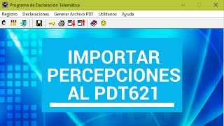 Importar Percepciones al PDT 621 [upl. by Oiligriv]