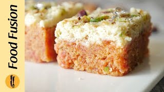 Gajar Ki Barfi Recipe By Food Fusion [upl. by Iadrahc]