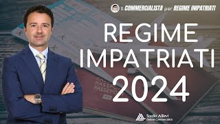 Regime Impatriati 2024 cambia tutto [upl. by Ttennej]