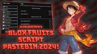 Newest Blox Fruits Script  PASTEBIN 2024  AUTOFARM And More  BEST Free Menu Scripts 2024 [upl. by Rafaelita]