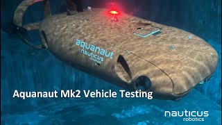 Aquanaut Mk2 Test Video [upl. by Windy58]