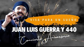 Visa Para Un Sueño  Juan Luis Guerra 440 En Vivo desde el Estadio Olímpico 2005 [upl. by Leonelle]