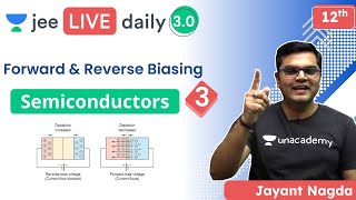 JEE 2022 Semiconductors L3  Forward amp Reverse Biasing  Unacademy JEE  JEE Physics  Jayant Nagda [upl. by Nylahsoj]