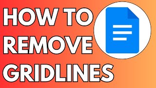 How to Remove Gridlines From Google Docs 2024 Step by Step [upl. by Eruot]