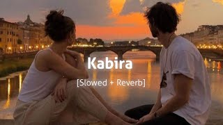 Kabira SlowedReverb  Arijit Singh  Lofi  Perfectly Slowed  Vibebar [upl. by Ateikan]