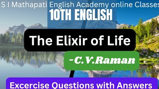 The Elixir of Life by CVRaman 10th English Exercise Questions with Answers SSLC English classes [upl. by Neda]