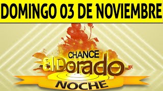 Resultado de DORADO NOCHE del Domingo 3 de Noviembre de 2024 CHANCE 🍀😱💰🚨🔥 [upl. by Leyes]