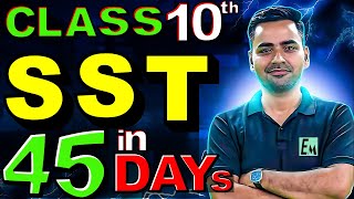 SST Final Plan CLASS 10🔥  Complete Syllabus in 45 Days🔥🔥 [upl. by Ynffit]