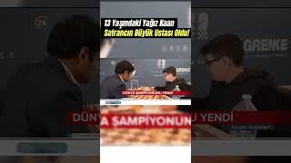 13 Yaşındaki Yağız Kaan Satrançta Dünya Şampiyonunu Yendi Büyük Usta Oldu shorts satranc [upl. by Annahgiel]