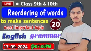 Reordering of words to make sentence।Reorder of word।Class 10th English grammar by Kaushal Prajapati [upl. by Mundy]