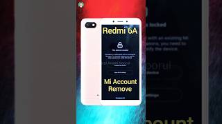 Redmi 6a Mi Account Remove  Umt  Unlock Tool redmi6a miaccount miaccountremove [upl. by Morehouse1]