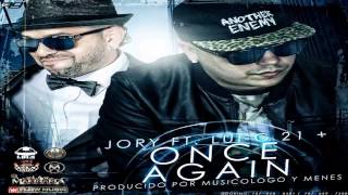 Once Again  Jory Ft LuiG 21 Plus Original Con Letra ★REGGAETON 2013★  DALE ME GUSTA [upl. by Morey]