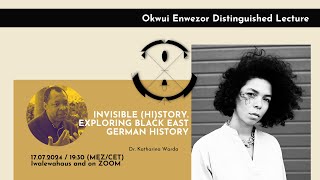 Okwui Enwezor Distinguished Lecture 2024  Invisible HiStory Exploring Black East German History [upl. by Ardnoek]