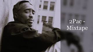 2Pac  Mixtape feat Kurupt The Outlawz Freddie Gibbs Eminem Biggie Tech N9ne The Game [upl. by Nraa822]