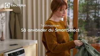 Hur man använder Electrolux SmartSelect för tvättmaskin [upl. by Ecirb]