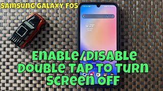 How To EnableDisable Double Tap To Turn Screen OFF On Samsung Galaxy F05 [upl. by Ellivnarg]