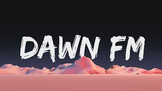 The Weeknd  Dawn FM Lyrics  You are now listening to 1035 Dawn FM [upl. by Nomihs]