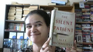 Book Review The Silent Patient by Alex Michaelides Spoilery [upl. by Alvita]