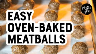 Easy Oven Baked Meatballs  How to Make Meatballs in the Oven [upl. by Sharai534]