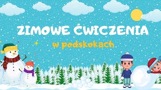 Zimowe ćwiczenia W PODSKOKACH  RYTMIKA DLA DZIECI [upl. by Ahsieym]