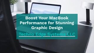 Boost Your MacBook Performance for Stunning Graphic Design [upl. by Swihart]