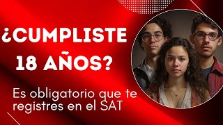 📋📝 Alta en el SAT para Mayores de Edad Inscripción al RFC a los 18 Años Recomendaciones [upl. by Ailero]