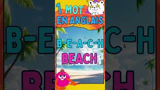 Apprends langlais en tamusant  Le mot du jour  PlageBeach  learn english anglaisfacile [upl. by Ontina101]