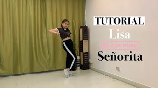 BlackPink Lisa  Señorita Mirrored Tutorial RarmG Choreo  Ayie Garcia [upl. by Esorylime968]