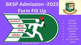 BKSP ADMISSION2023  FORM FILL UP FOR BKSP2023 [upl. by Nowd844]