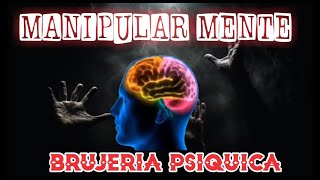 Brujería PSÍQUICA para Manipular la MENTE  Esoterismo Ayuda Espiritual [upl. by Draude864]