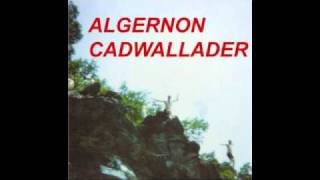 Algernon Cadwallader  Black Clouds [upl. by Rehpotsirhc441]