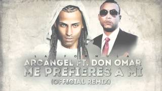 Arcangel  Me Prefieres A Mi ft Don Omar Remix Official Audio [upl. by Leiuqese]