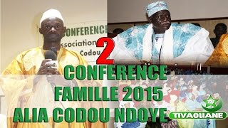 CONFERENCE FAMILLE ALIA CODOU NDOYE quotGrand DIARAFquot 2015 2éme Partie [upl. by Mall272]