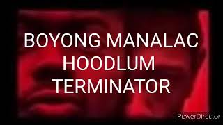 Eddie Garcia 1991 Boyong Manalac Hoodlum Terminator [upl. by Eahsed]